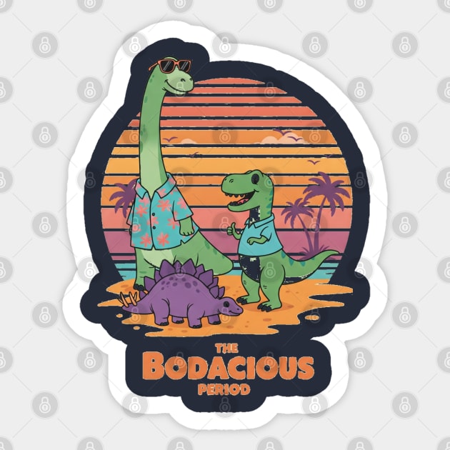 Bodacious Dino Tee - Prehistoric Party Animals Sticker by OUTFITPAW